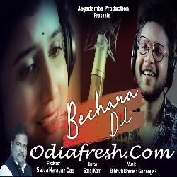 Bechara Dil - Odia Song